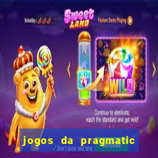 jogos da pragmatic que mais pagam